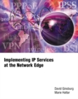 Image for Implementing IP Services at the Network Edge