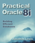 Image for Practical Oracle 8i  : building efficient databases