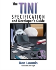 Image for The TINI(TM) Specification and Developer&#39;s Guide
