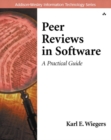 Image for Peer reviews in software  : a practical guide