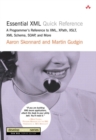 Image for Essential XML quick reference  : a programmer&#39;s reference to XML, XPath, XSLT, XML Schema, SOAP, and more