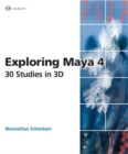 Image for Exploring Maya 4  : 30 studies in 3D