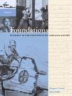 Image for Foundations : Readings in Pre-confederation Canadian History : v. 1