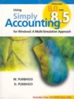 Image for Using Simply Accounting Version 8.0 and Pro 8.5 for Windows : A Multi-simulation Approach