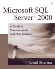 Image for Microsoft SQL Server 2000  : a guide to enhancements and new features