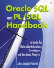 Image for Oracle SQL and Pl/SQL handbook  : a guide for data administrators, developers, and business analysts