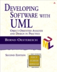 Image for Developing software with UML  : object-oriented analysis and design in practice