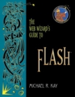 Image for The Web Wizard&#39;s Guide to Flash