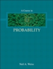 Image for Course in Probability, A