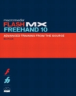 Image for Macromedia Flash MX FreeHand 10 Advanced Training from the Source