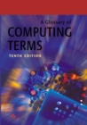 Image for A Glossary of Computing Terms
