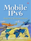 Image for Mobile IPv6  : mobility in a wireless Internet