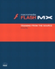 Image for Macromedia Flash MX  : training from the source