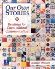 Image for Our Own Stories: Readings for Cross-Cultural Communication