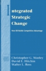 Image for Integrated Strategic Change : How Organizational Development Builds Competitive Advantage (Pearson Organizational Development Series)