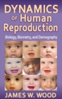 Image for Dynamics of Human Reproduction