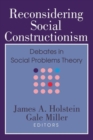 Image for Reconsidering Social Constructionism : Social Problems and Social Issues