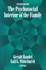 Image for The Psychosocial Interior of the Family