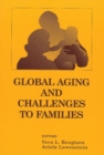 Image for Global Aging and Challenges to Families