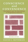 Image for Conscience and Convenience : The Asylum and Its Alternatives in Progressive America