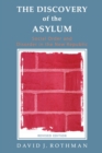 Image for The Discovery of the Asylum : Social Order and Disorder in the New Republic