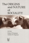 Image for The Origins and Nature of Sociality