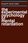 Image for The Experimental Psychology of Mental Retardation