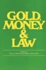 Image for Gold, Money and the Law