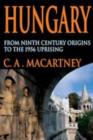 Image for Hungary  : from ninth century origins to the 1956 uprising