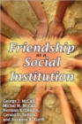 Image for Friendship as a Social Institution