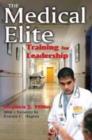 Image for The Medical Elite : Training for Leadership