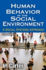 Image for Human behavior in the social environment  : a social systems approach