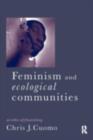 Image for Feminism and ecological communities: an ethic of flourishing.