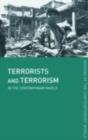 Image for Terrorists and terrorism in the contemporary world