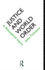Image for Justice and World Order: A Philosophical Inquiry