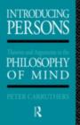 Image for Introducing Persons: Theories and Arguments in the Philosophy of the Mind