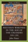 Image for Western warfare in the age of the Crusades, 1000-1300