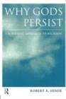 Image for Why gods persist: a scientific approach to religion
