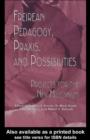 Image for Freirean pedagogy, praxis, and possibilities: projects for the new millennium
