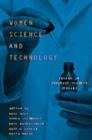 Image for Women, Science, and Technology: A Reader in Feminist Science Studies