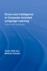 Image for Errors and Intelligence in Computer-Assisted Language Learning: Parsers and Pedagogues
