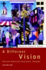 Image for A different vision: African American economic thought. : Vol. 2