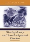 Image for Working memory and neurodevelopmental disorders