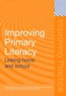 Image for Improving primary literacy: linking home and school