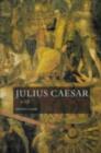 Image for Julius Caesar: A Life