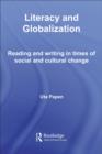 Image for Literacy and globalization: reading and writing in times of social and cultural change