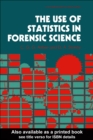 Image for The use of statistics in forensic science