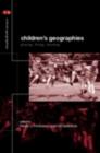 Image for Children&#39;s Geographies: Playing, Living, Learning