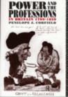 Image for Power and the professions in Britain, 1700-1850
