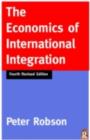 Image for The Economics of International Integration